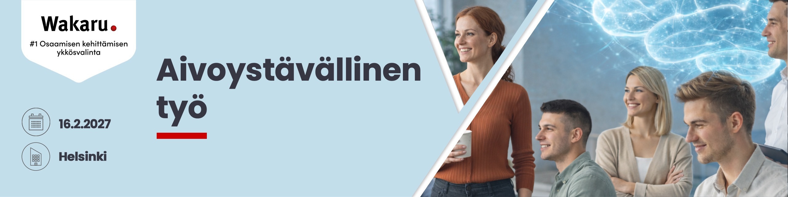 Aivoystävällinen työ
